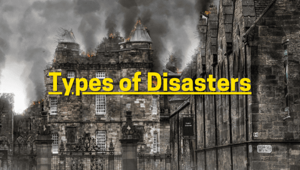 Types of Disasters